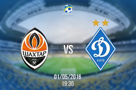 UPL. Matchday 24. Shakhtar – Dynamo. Preview (+ VIDEO)